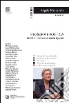 Filosofia e politica. Scritti in memoria di Laura Lippolis libro