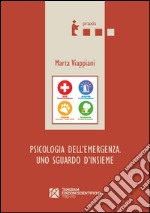 Psicologia dell'emergenza. Uno sguardo d'insieme