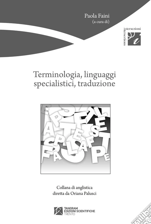 Terminologia, linguaggi specialistici, traduzione