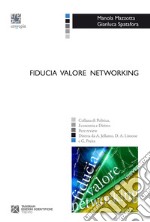 Fiducia valore networking libro usato