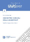 Geometrie variabili della leadership. Significati negoziati dalla fiducia libro di Mazzotta Manola