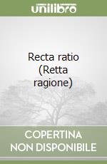 Recta ratio (Retta ragione)