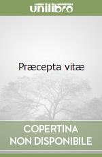 Præcepta vitæ libro