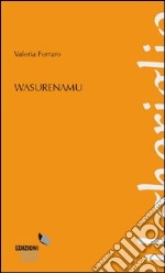 Wasurenamu  libro usato