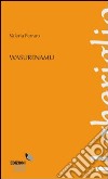 Wasurenamu libro di Ferraro Valeria