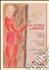 La storia di Pipetta libro di Amerini Fabrizio
