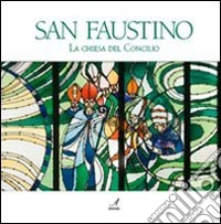 San Faustino. La chiesa del Concilio