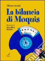 La bilancia di Moquis