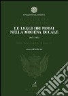 Le leggi dei notai della Modena ducale (1653-1815) libro di Tavilla Elio