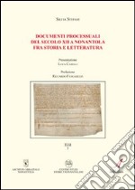 Documenti processuali del secolo XII a Nonantola fra storia e letteratura