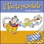 Il flauto incantato. Con CD Audio libro