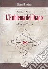 L'emblema del drago. Cronaca prima libro