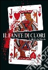 Il fante di cuori libro