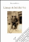 L'uomo in bicicletta libro