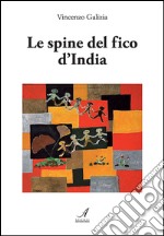 Le spine del fico d'India libro