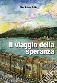 Il viaggio della speranza