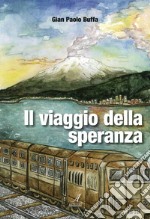 Il viaggio della speranza libro