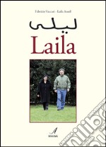 Laila. Testo arabo e italiano libro