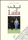 Laila. Testo arabo e italiano libro