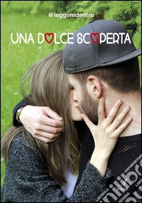 Una dolce scoperta