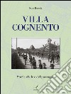 Villa Cognento. Storia civile e del paesaggio libro
