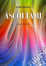 Ascoltami