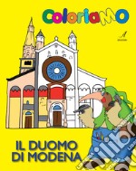 Il duomo di Modena libro