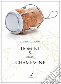 Uomini & champagne