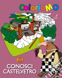 Conosci Castelvetro