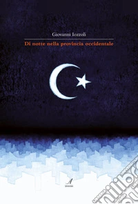 Di notte nella provincia occidentale libro