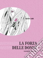 La forza della donne. Racconti al femminile libro