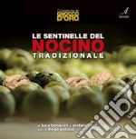 Le sentinelle del Nocino tradizionale libro