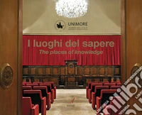 I luoghi del sapere-The places of knowledge libro