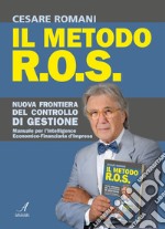 Il metodo R.O.S. Nuova frontiera del controllo di gestione libro