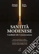 Santità modenese. Candidati alla canonizzazione libro