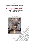 «L'Occidente degli eroi». Il pantheon degli Estensi in Sant'Agostino a Modena (1662-1663) e la cultura barocca. Atti del convegno (Modena, 25-26 ottobre 2018) libro