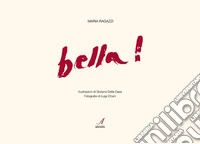Bella!