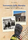 Terremoto della Marsica, 13 gennaio 1915. I pompieri di Modena a Pereto (L'Aquila) libro