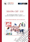 REACH e CLP. 2020. Estratti dalle tesi di Master di 2º livello in: Gestione delle sostanze chimiche libro