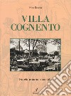 Villa Cognento. Storia umana e sociale libro