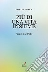 Più di una vita insieme. In ricordo di Giulio libro