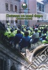 Cavezzo 10 anni dopo (2012-2022) libro di Montella Fabio