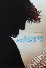 Il grande sconosciuto