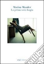 La prima vera bugia libro