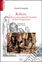 Roffeno. Ricerche su una comunità montana di fine Cinquecento