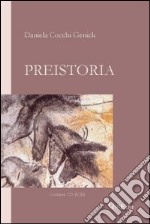 Preistoria. Con CD-ROM libro