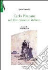 Carlo Pisacane nel Risorgimento italiano libro