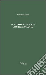 Il vuoto nell'arte contemporanea libro