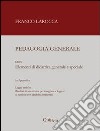 Pedagogia generale. Elementi di didattica generale e speciale libro