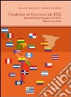 Cuadrno de ejercicios de ELE (español lengua extranjera) nivel B1 libro di Checa Fortes Margarita Santarrone Fernanda